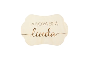 BOARD A NOIVA ESTÁ LINDA 28.5X19X0.4CM CHOUPO
